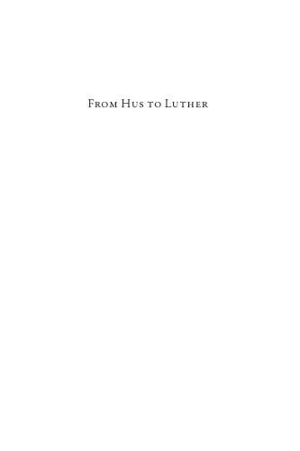 From Hus to Luther: Visual Culture in the Bohemian Reformation (1380–1620)